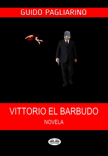 Обложка книги Vittorio El Barbudo, Guido Pagliarino