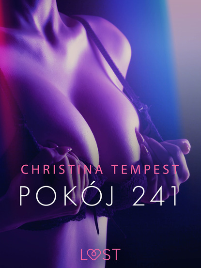 Christina Tempest - Pokój 241 – opowiadanie erotyczne