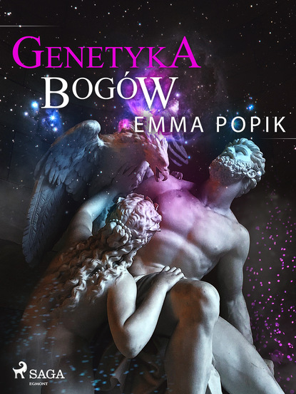 Emma Popik - Genetyka bogów