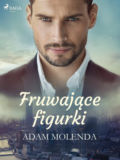 Adam Molenda - Fruwające figurki