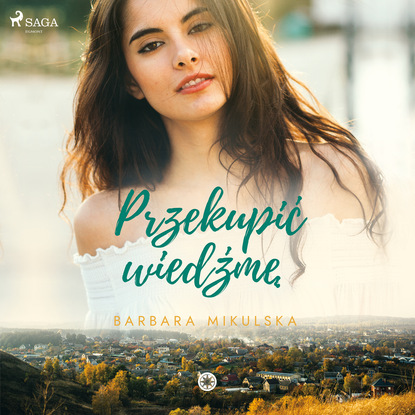 Barbara Mikulska - Przekupić wiedźmę