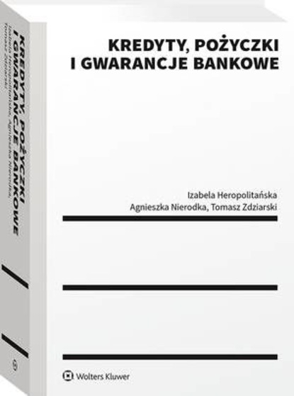 

Kredyty, pożyczki i gwarancje bankowe