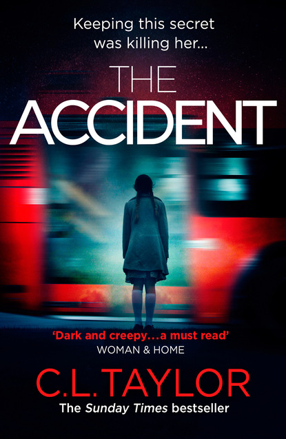 C.L. Taylor - The Accident