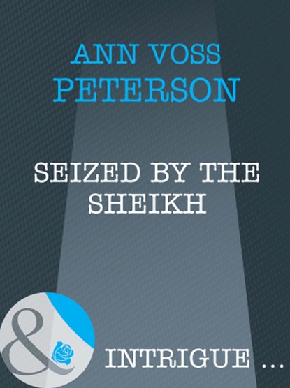 Ann Voss Peterson - Seized By The Sheik