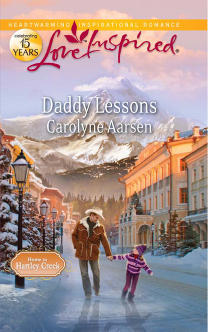 Carolyne Aarsen - Daddy Lessons