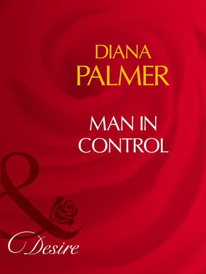 Diana Palmer - Man In Control