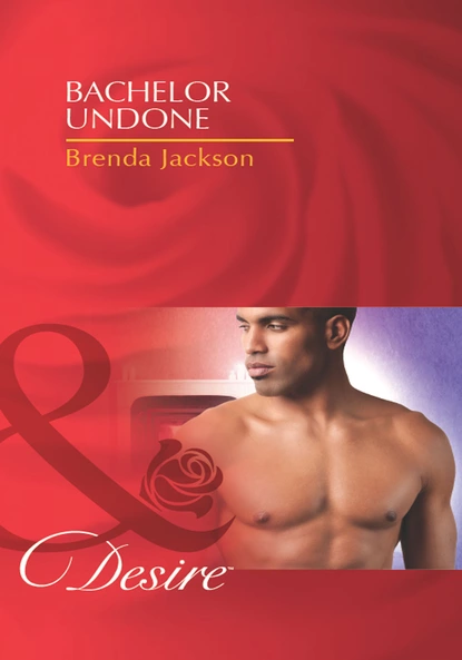 Обложка книги Bachelor Undone, Brenda Jackson