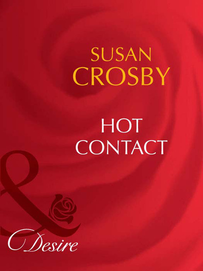 Susan Crosby - Hot Contact