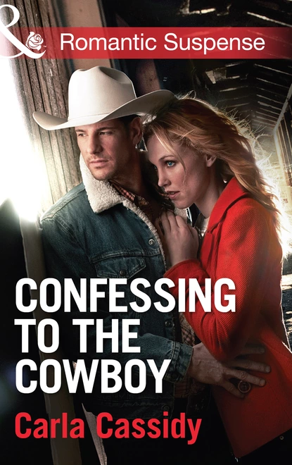 Обложка книги Confessing to the Cowboy, Carla Cassidy