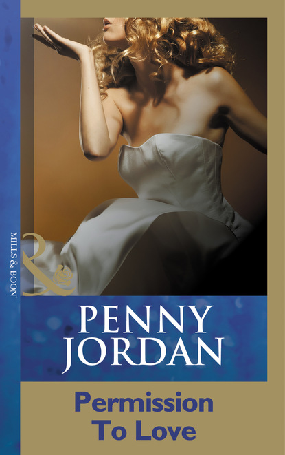 Пенни Джордан - Permission To Love
