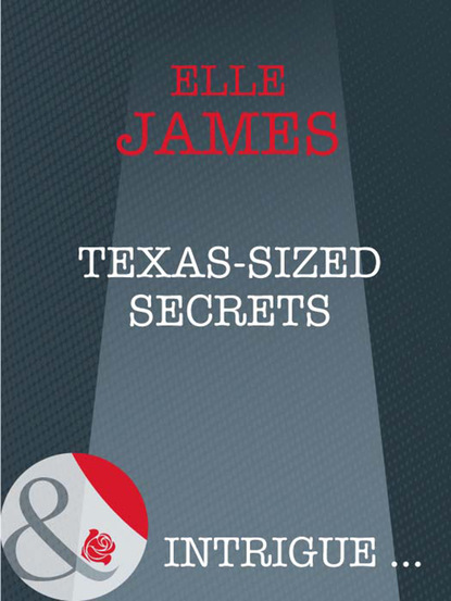 Elle James - Texas-Sized Secrets