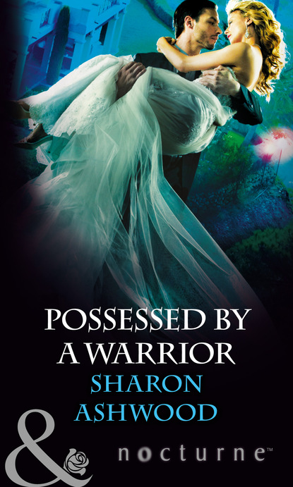 Sharon  Ashwood - Possessed by a Warrior
