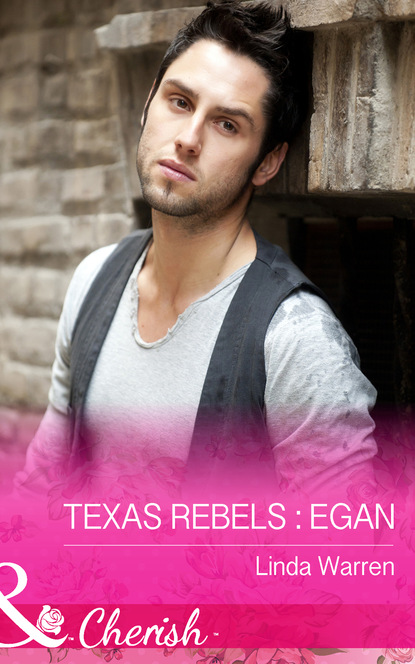 Linda Warren - Texas Rebels: Egan