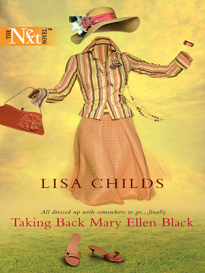 Taking Back Mary Ellen Black (Lisa Childs). 