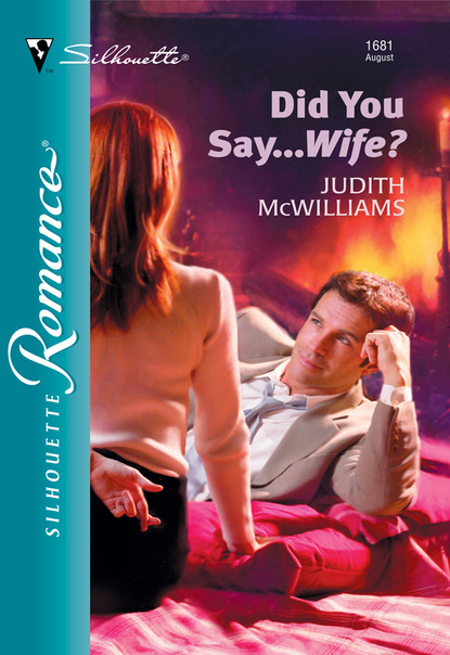 Judith Mcwilliams - Did You Say...Wife?