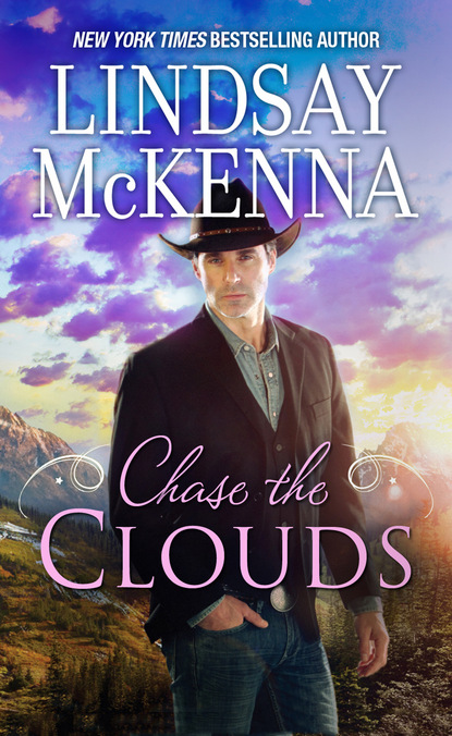 Lindsay McKenna - Chase The Clouds