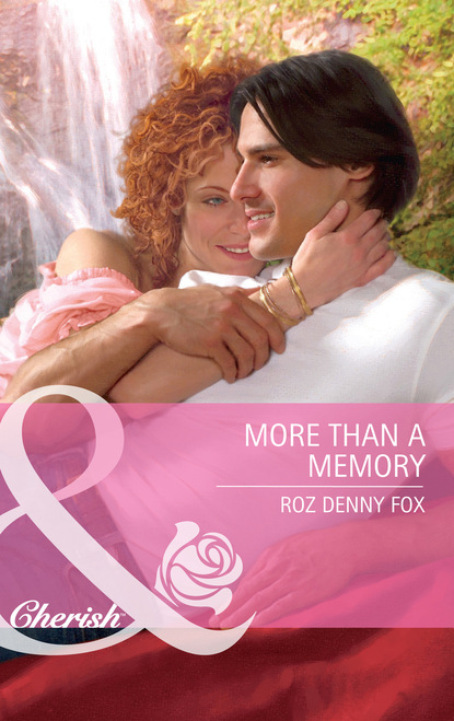 Roz Denny Fox - More Than a Memory