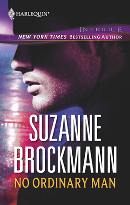 Suzanne  Brockmann - No Ordinary Man