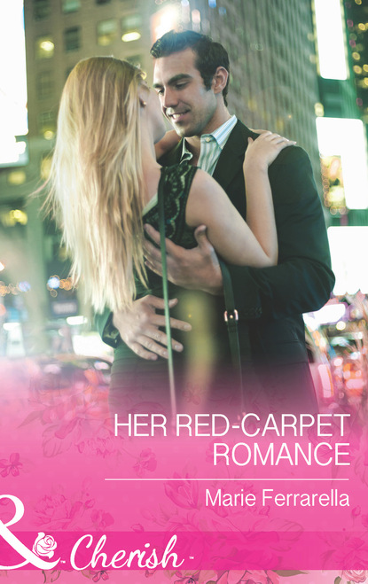 Marie Ferrarella - Her Red-Carpet Romance