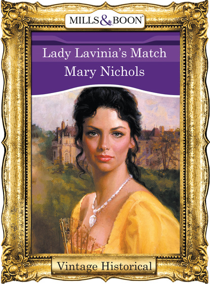 Mary Nichols - Lady Lavinia's Match
