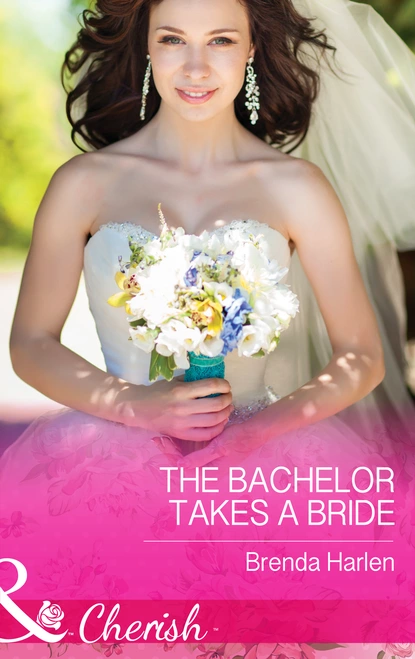 Обложка книги The Bachelor Takes a Bride, Brenda Harlen