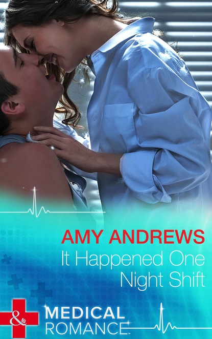 Amy Andrews - It Happened One Night Shift