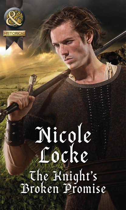 Nicole Locke - The Knight's Broken Promise