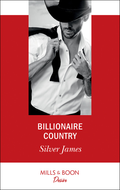 Silver James - Billionaire Country