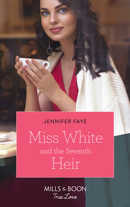 Jennifer Faye - Miss White And The Seventh Heir