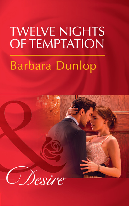 Barbara Dunlop - Twelve Nights Of Temptation