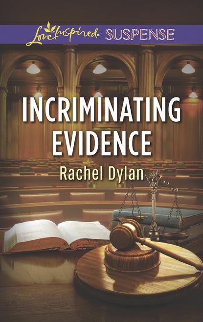 Rachel Dylan - Incriminating Evidence