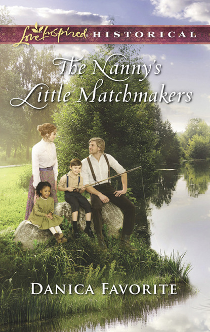 The Nanny's Little Matchmakers (Danica Favorite). 