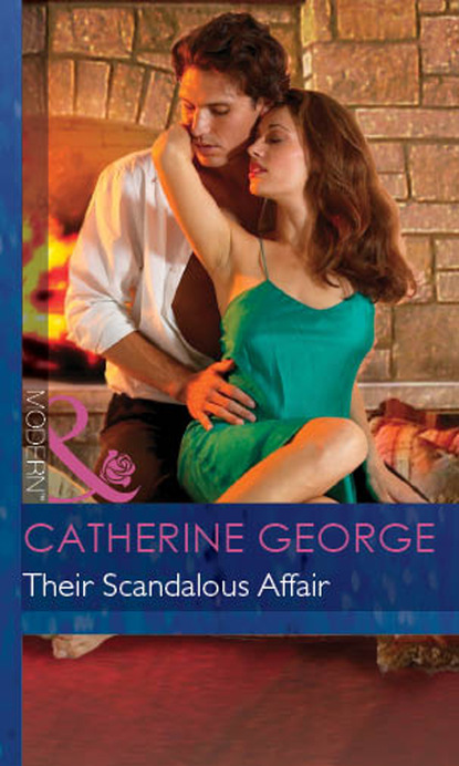 Catherine George - Their Scandalous Affair