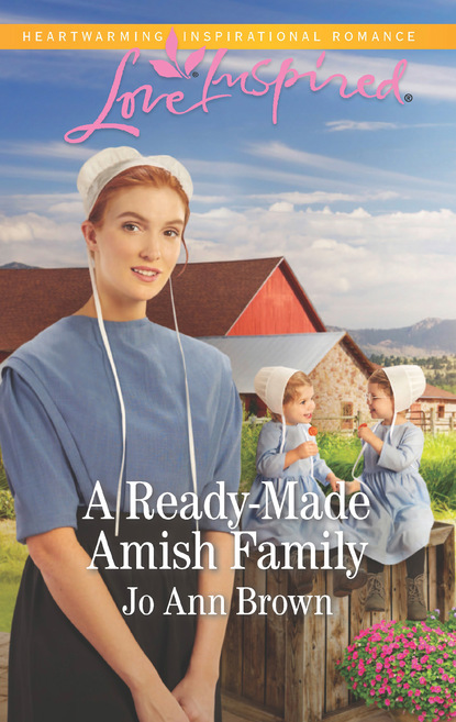 Jo Ann Brown - A Ready-Made Amish Family