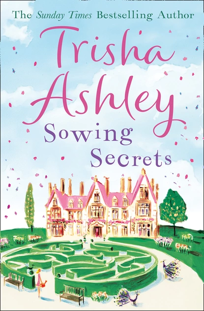 Обложка книги Sowing Secrets, Trisha  Ashley