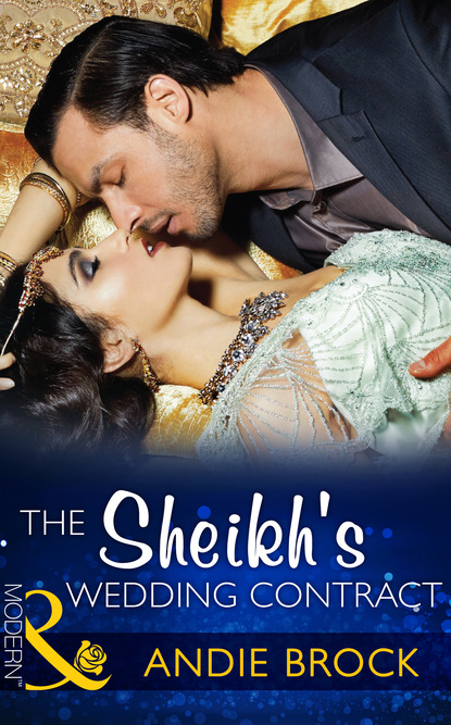 Andie Brock - The Sheikh's Wedding Contract