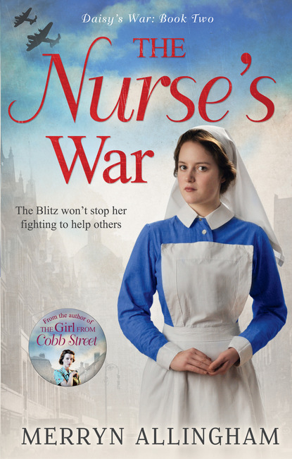 Merryn Allingham - The Nurse's War