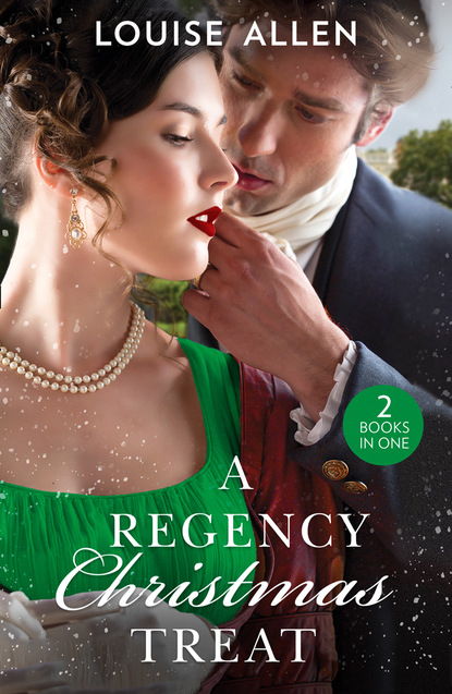 Louise Allen — A Regency Christmas Treat