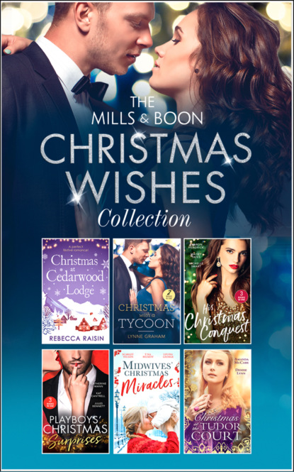 Maisey Yates — The Mills & Boon Christmas Wishes Collection