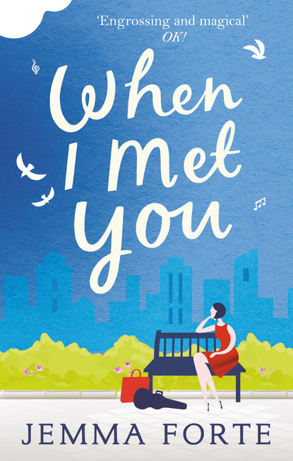 

When I Met You