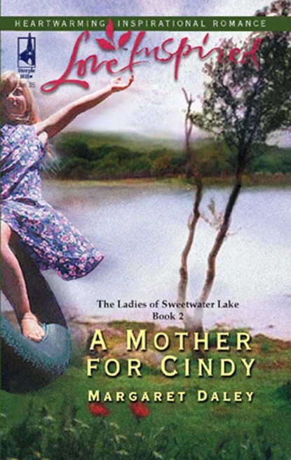 Обложка книги A Mother For Cindy, Margaret Daley