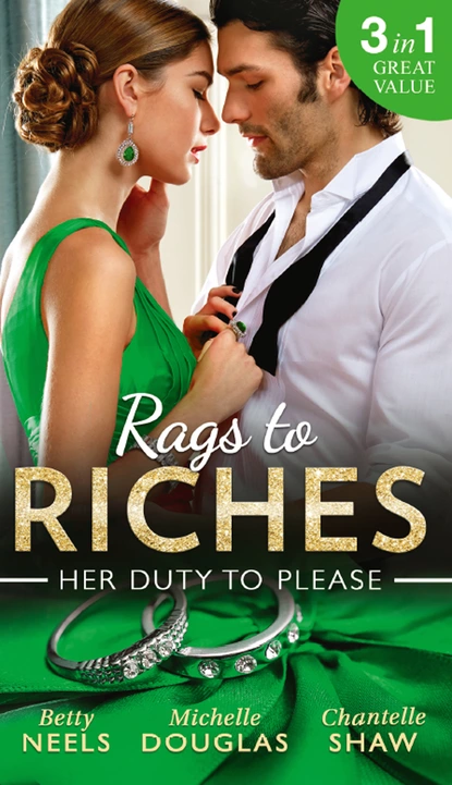 Обложка книги Rags To Riches: Her Duty To Please, Шантель Шоу