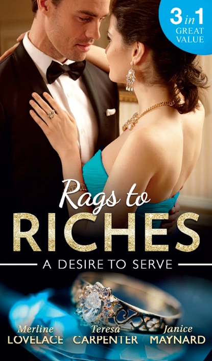 Обложка книги Rags To Riches: A Desire To Serve, Джанис Мейнард