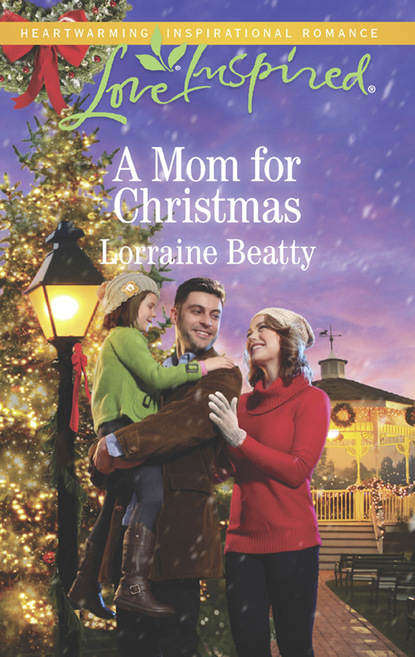 Lorraine Beatty - A Mom For Christmas