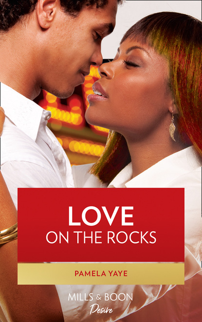 Pamela Yaye - Love on the Rocks