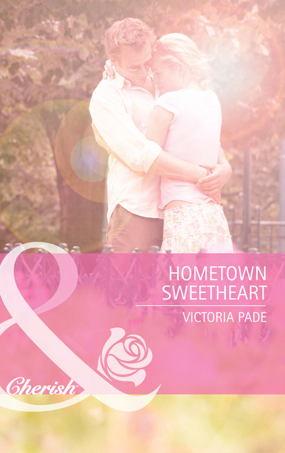 Victoria Pade - Hometown Sweetheart