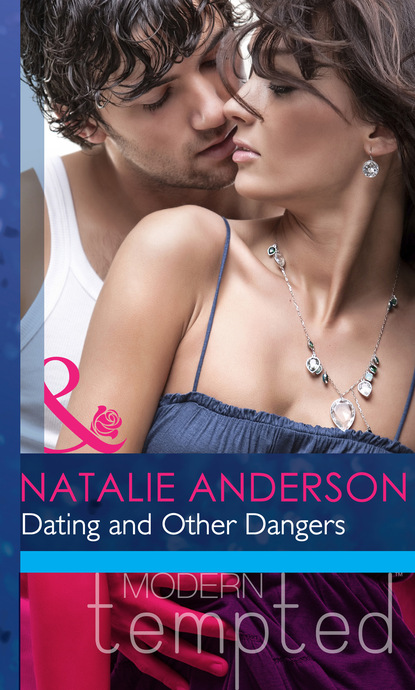 Natalie Anderson - Dating and Other Dangers