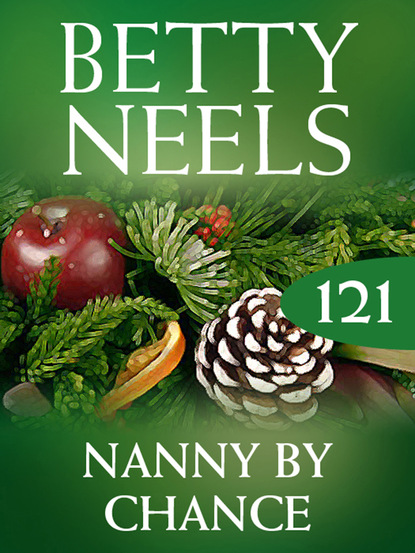 Betty Neels - Nanny by Chance