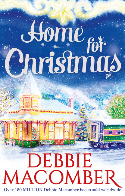 Debbie Macomber — Home for Christmas