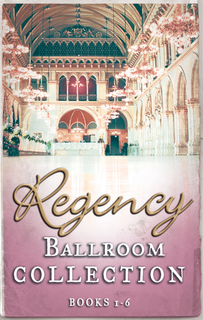 Regency Collection 2013 Part 1 (Хелен Диксон). 
